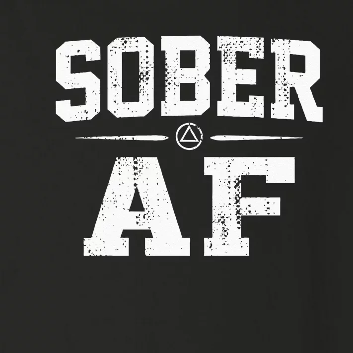 Sober AF Sobriety AA Alcoholics Anonymous Recovery Addiction Toddler Long Sleeve Shirt