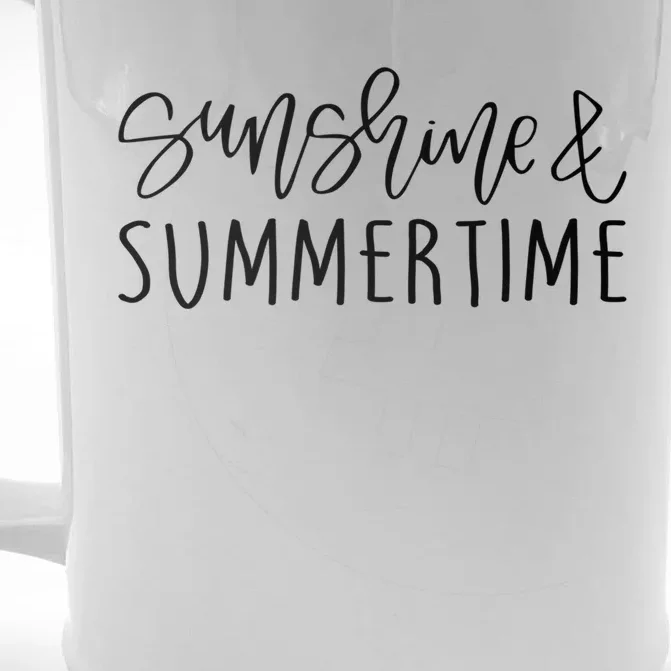 Sunshine And Summertime Funny Summer Saying Fun In The Sun Meaningful Gift Front & Back Beer Stein