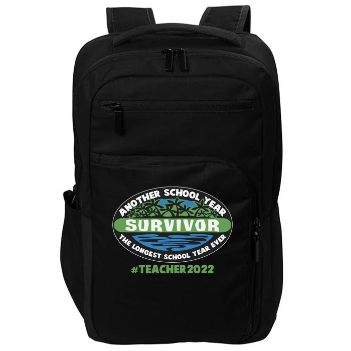 Survivor Another School Year The Longest School Year Ever #Teacher 2022 Impact Tech Backpack