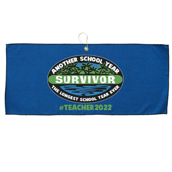 Survivor Another School Year The Longest School Year Ever #Teacher 2022 Large Microfiber Waffle Golf Towel