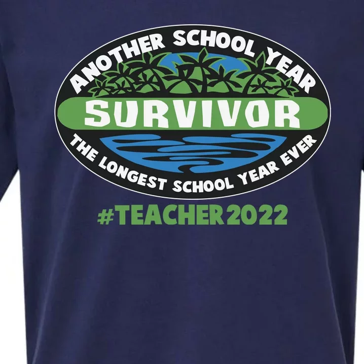 Survivor Another School Year The Longest School Year Ever #Teacher 2022 Sueded Cloud Jersey T-Shirt