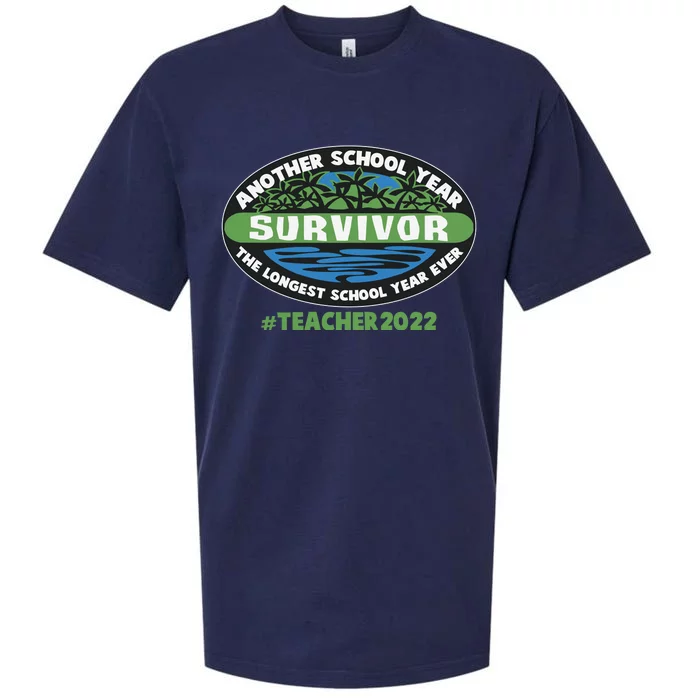 Survivor Another School Year The Longest School Year Ever #Teacher 2022 Sueded Cloud Jersey T-Shirt