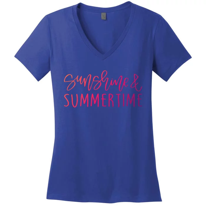 Sunshine And Summertime Funny Summer Saying Fun In The Sun Meaningful Gift Women's V-Neck T-Shirt