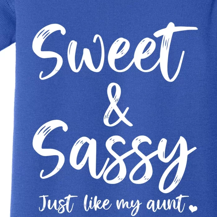 Sweet And Sassy Just Like My Aunt Matching Aunt And Niece Cute Gift Baby Bodysuit