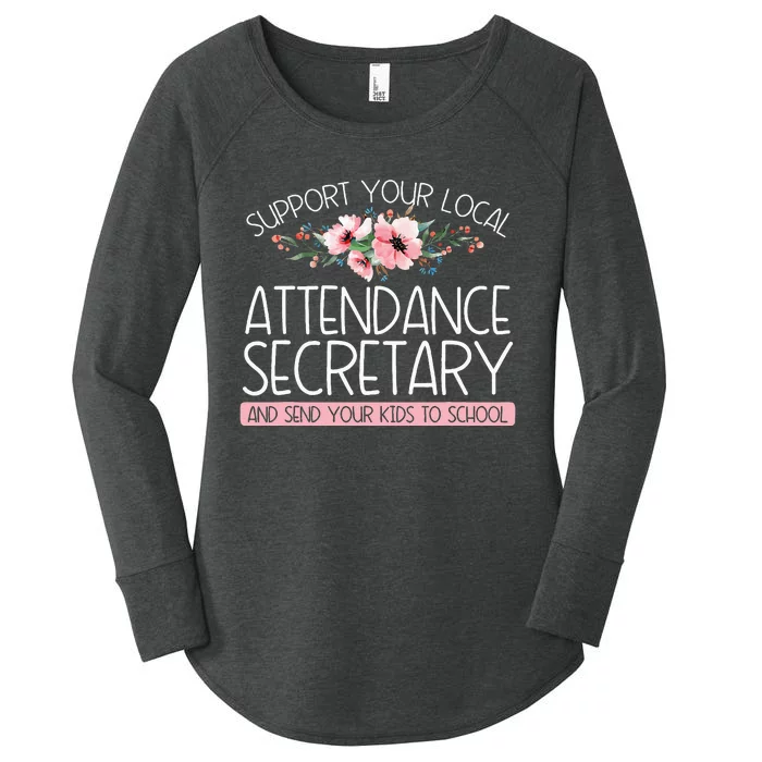 Support Attendance Secretary School Attendance Clerk Women's Perfect Tri Tunic Long Sleeve Shirt