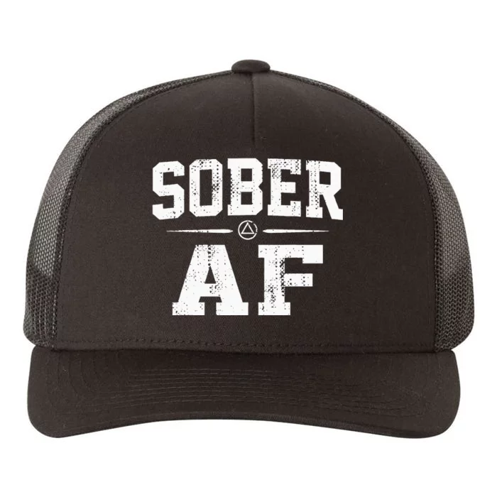 Sober AF Sobriety AA Alcoholics Anonymous Recovery Addiction Yupoong Adult 5-Panel Trucker Hat