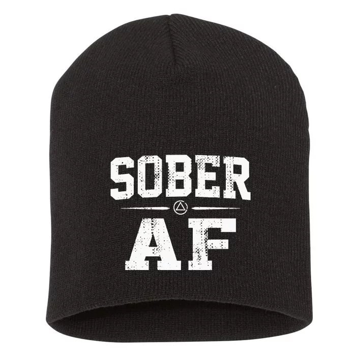 Sober AF Sobriety AA Alcoholics Anonymous Recovery Addiction Short Acrylic Beanie