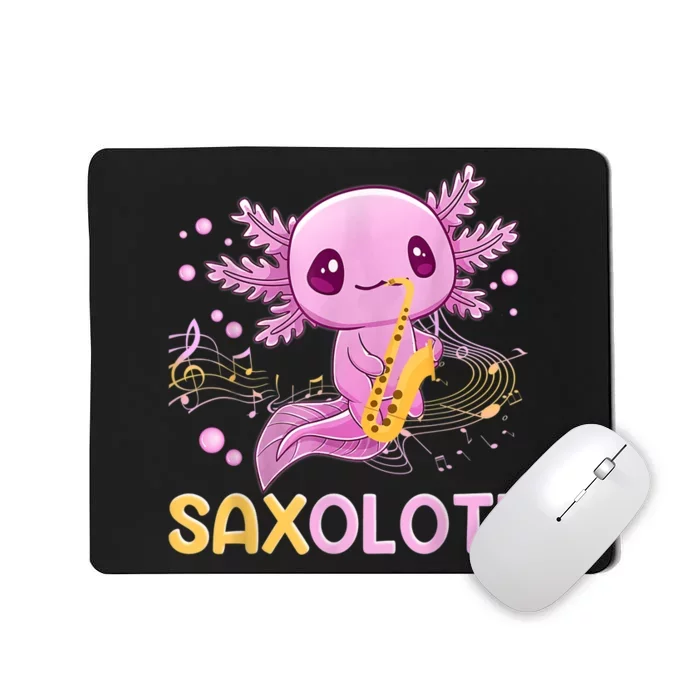 Saxolotl Adorable Saxophone Playing Funny Axolotl Gift Girls Mousepad