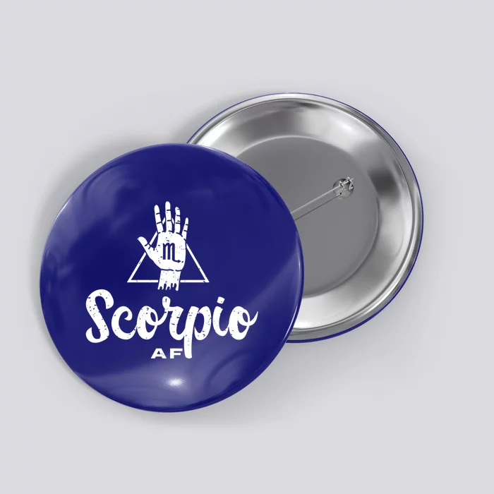 Scorpio Af / Scorpio Birthday / Scorpio Astrology Sign Gift Button