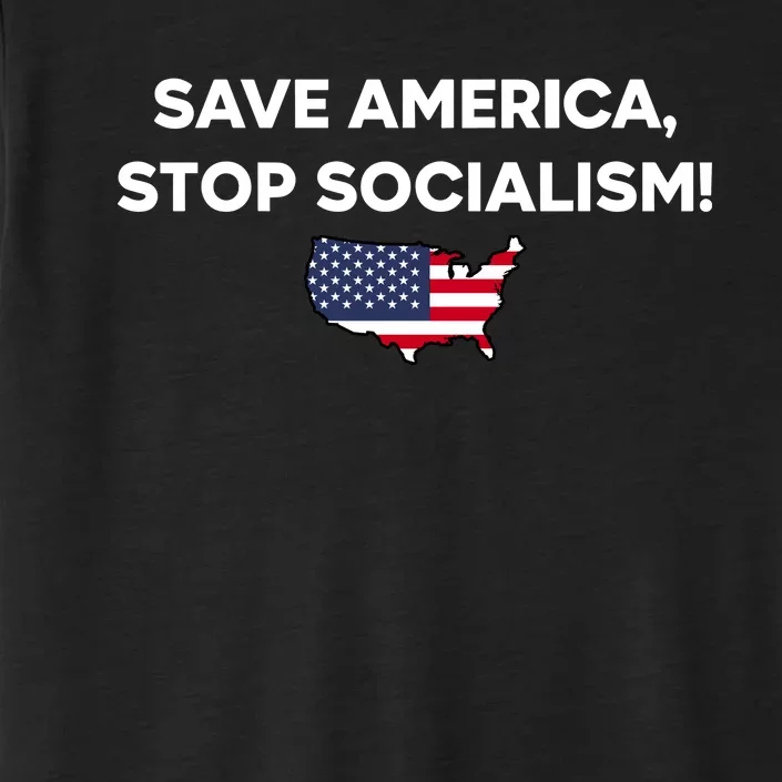 Save America Stop Socialism ChromaSoft Performance T-Shirt