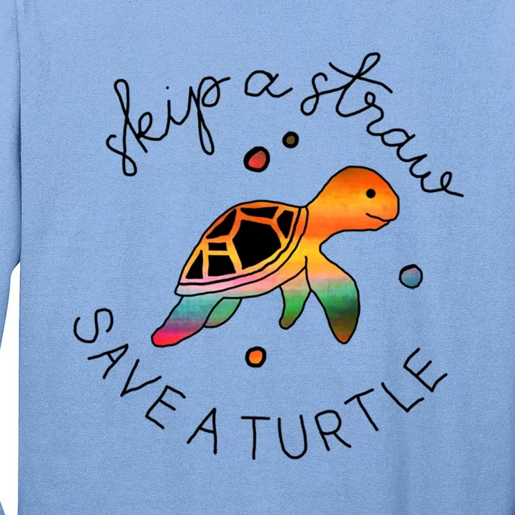 Skip A Straw Save A Turtle Gift Long Sleeve Shirt