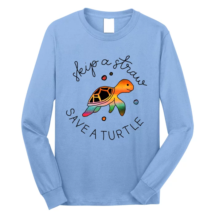 Skip A Straw Save A Turtle Gift Long Sleeve Shirt