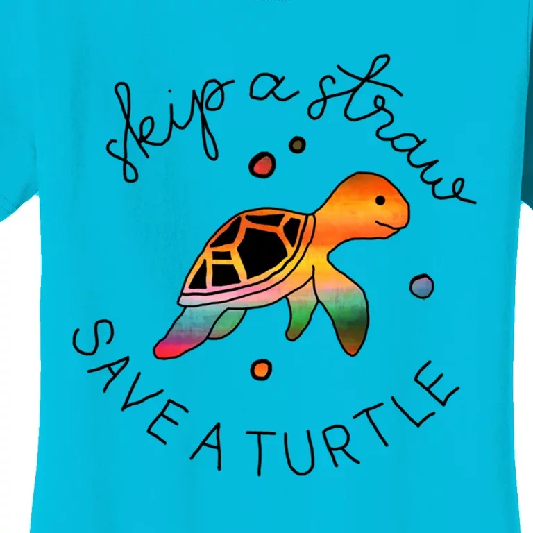 Skip A Straw Save A Turtle Gift Women's T-Shirt