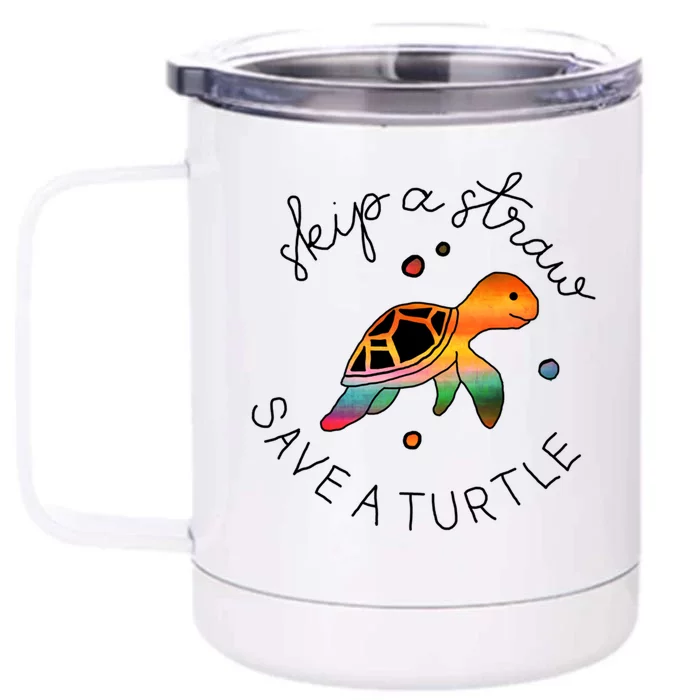 Skip A Straw Save A Turtle Gift Front & Back 12oz Stainless Steel Tumbler Cup