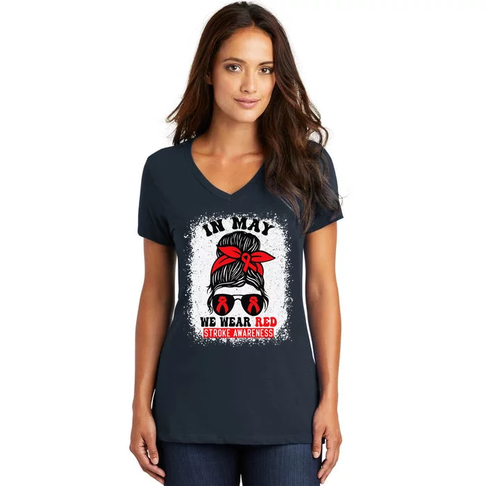 Stroke Awareness Survivor Support Women In May We Wear Red Women's V-Neck T-Shirt