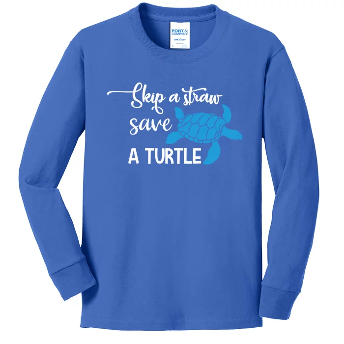 Skip A Straw Save A Turtle Animal Protection Gift Cool Gift Kids Long Sleeve Shirt