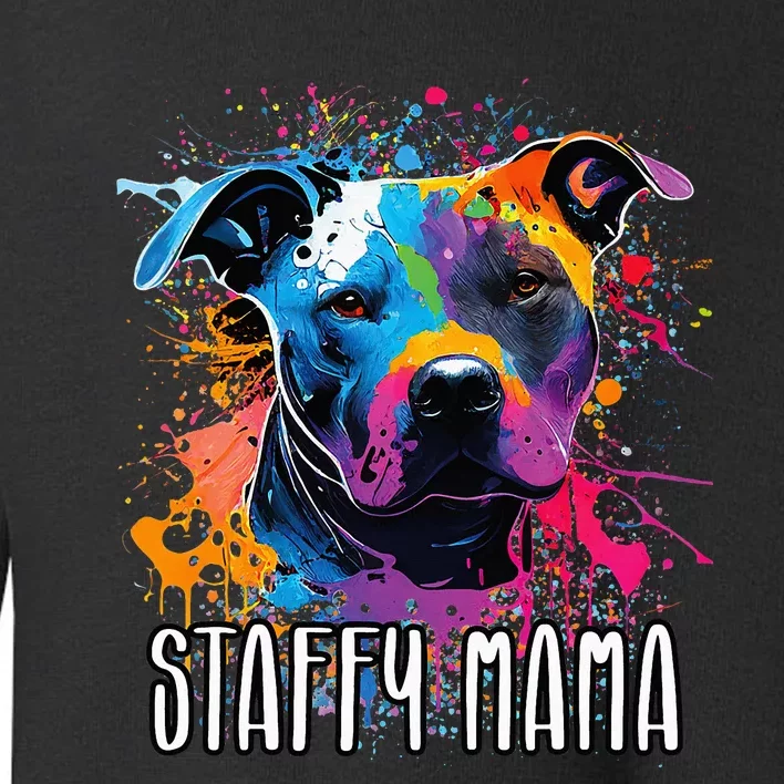 Splash Art Staffordshire Bull Terrier Staffy Mama Toddler Sweatshirt