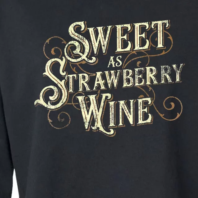 Sweet As Strawberry Wine Ladies Designer Country Cropped Pullover Crew