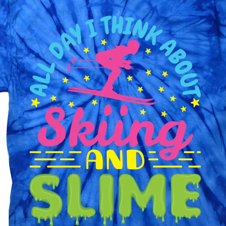 Skiing And Slime Skier Ski Lover Slime Party Gift Tie-Dye T-Shirt