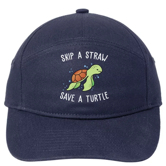 Skip A Straw Save A Turtle Let's Save The Turtle Gift 7-Panel Snapback Hat