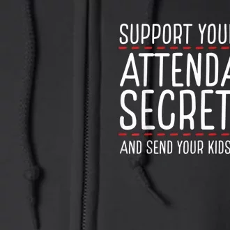 Support Attendance Secretary Full Zip Hoodie