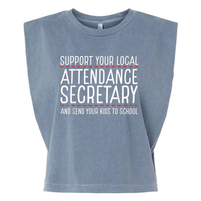 Support Attendance Secretary Garment-Dyed Women's Muscle Tee