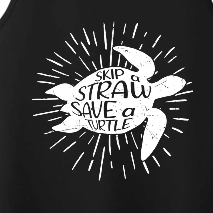 Skip A Straw Save A Turtle Ecofriendly Cool Gift Performance Tank