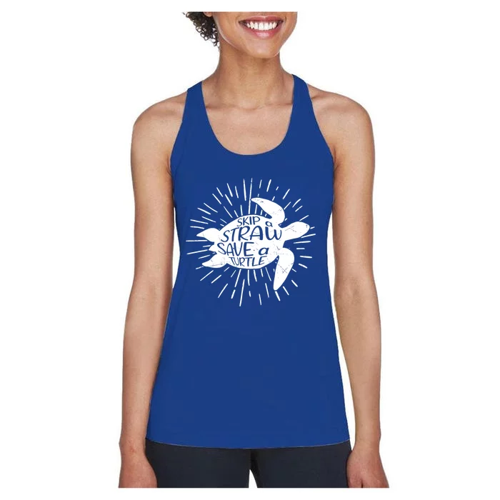 Skip A Straw Save A Turtle Ecofriendly Cool Gift Women's Racerback Tank