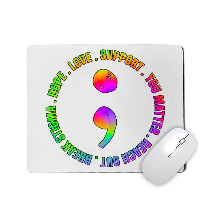 Suicide Awareness Semi Colon Support Mousepad