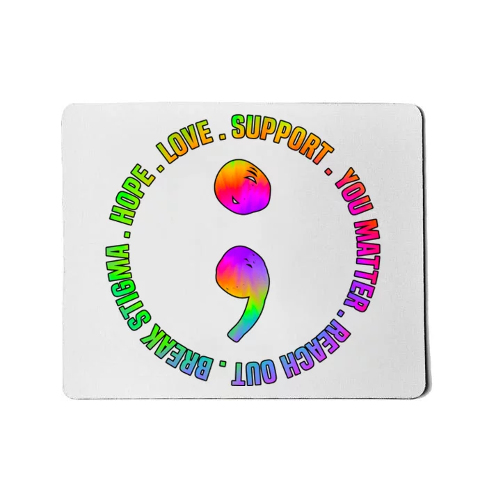 Suicide Awareness Semi Colon Support Mousepad