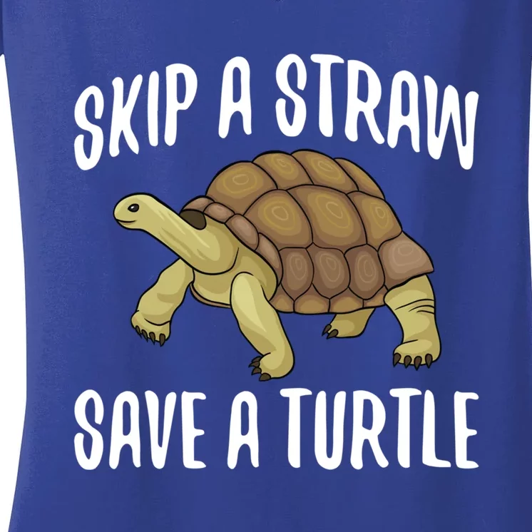 Skip A Straw Save A Turtle Ll Turtle Fan Gift Women's V-Neck T-Shirt