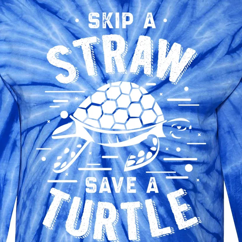 Skip A Straw Save A Turtle Gift For Ocean Animal Lovers Great Gift Tie-Dye Long Sleeve Shirt