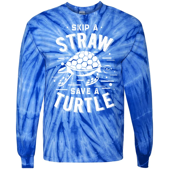 Skip A Straw Save A Turtle Gift For Ocean Animal Lovers Great Gift Tie-Dye Long Sleeve Shirt