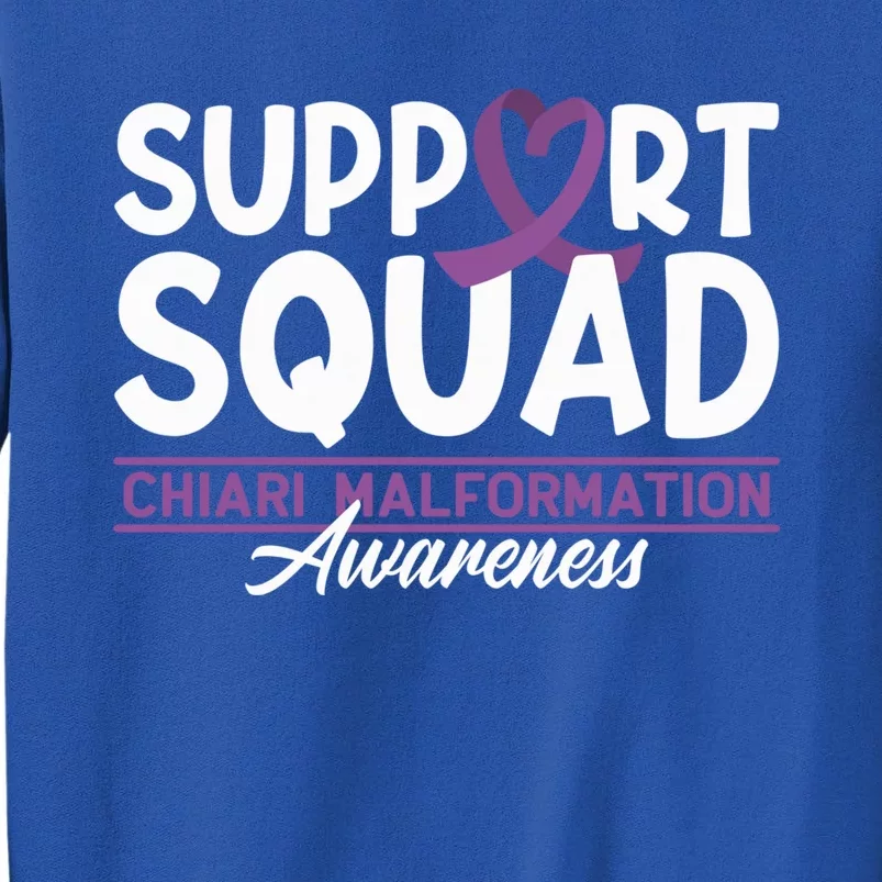 Support Awareness Squad I CM Cerebellum Chiari Malformation Tall Sweatshirt