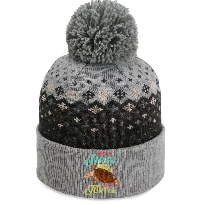 Skip A Straw Save A Turtle Ocean Animal Lover Sea Turtle Gift The Baniff Cuffed Pom Beanie