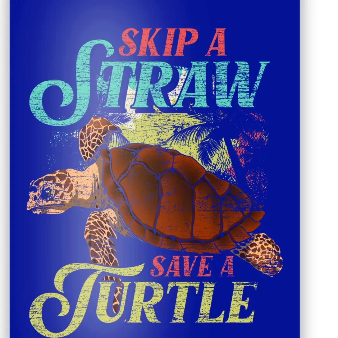 Skip A Straw Save A Turtle Ocean Animal Lover Sea Turtle Gift Poster