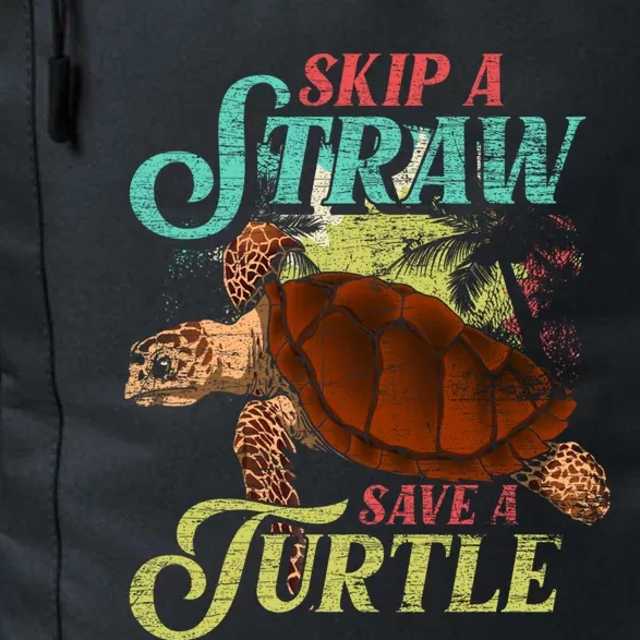 Skip A Straw Save A Turtle Ocean Animal Lover Sea Turtle Gift Daily Commute Backpack