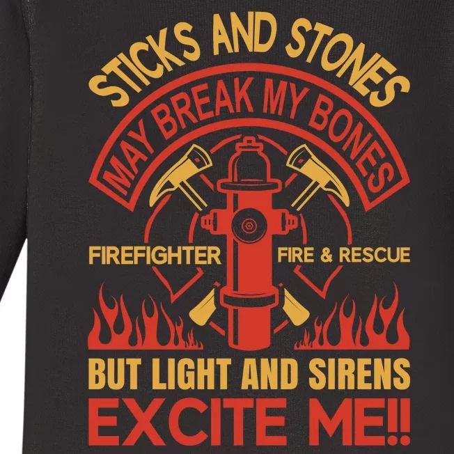 Sticks And Stones May Break My Bones Firefighter Baby Long Sleeve Bodysuit