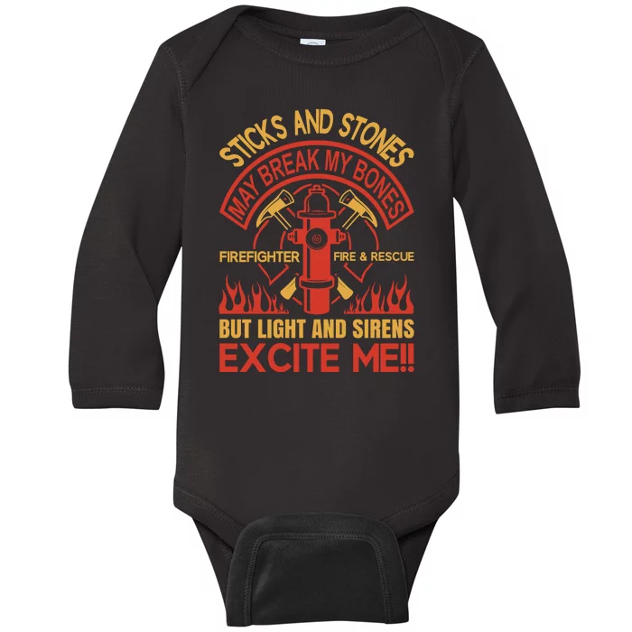 Sticks And Stones May Break My Bones Firefighter Baby Long Sleeve Bodysuit