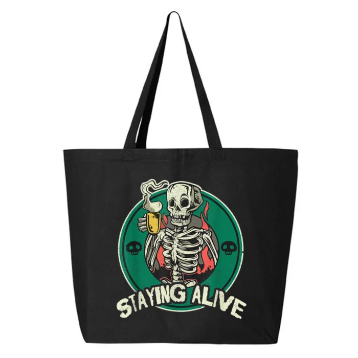 Staying Alive Skeleton Drink Coffee Funny Skull 25L Jumbo Tote