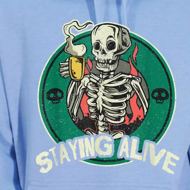 Staying Alive Skeleton Drink Coffee Funny Skull Unisex Surf Hoodie