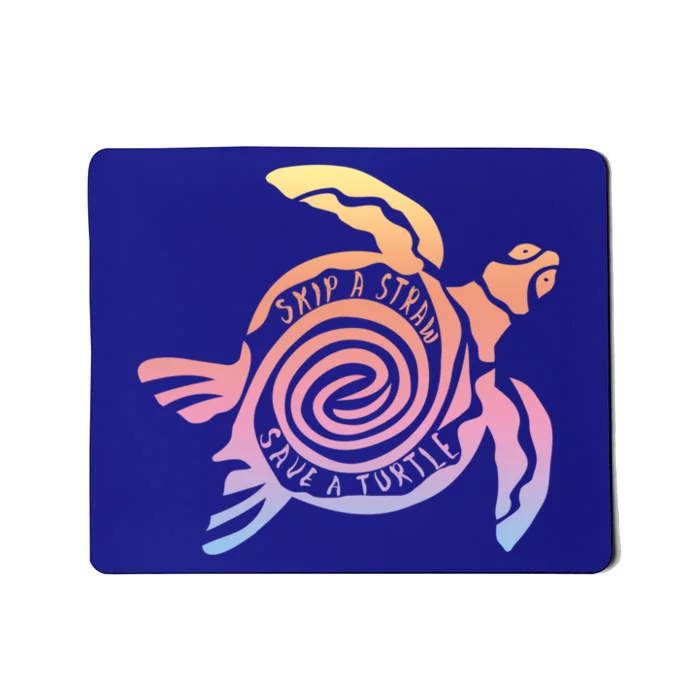 Skip A Straw Save A Turtle Resuable Straws Anti Plastic Gift Mousepad