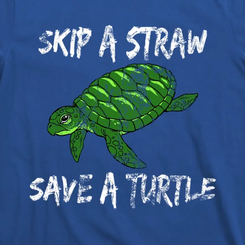 Skip A Straw Save A Turtle Cute Gift Tee Gift T-Shirt