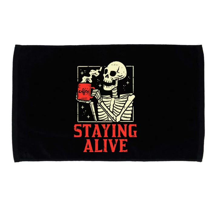 Staying Alive Skeleton Coffe Funny Retro Vintage Halloween Microfiber Hand Towel