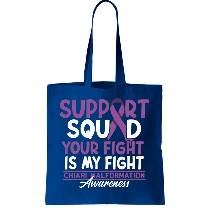 Support Awareness Squad I CM Cerebellum Chiari Malformation Tote Bag