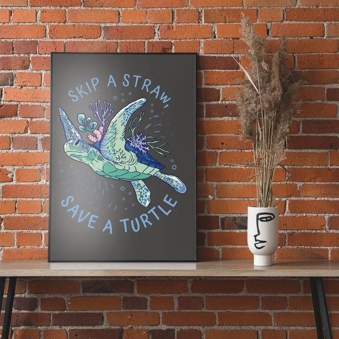 Skip A Straw Save A Turtle Ocean Poster