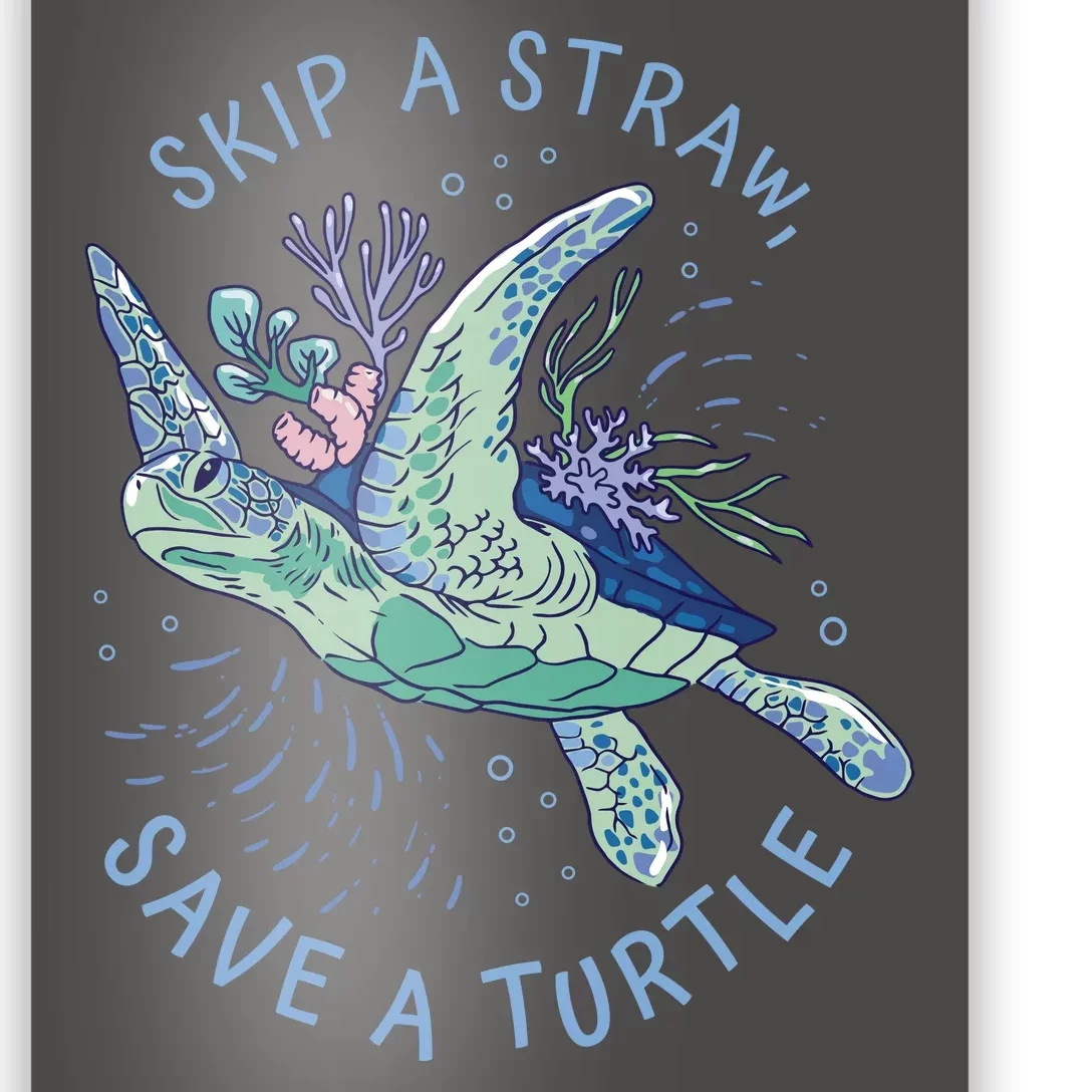 Skip A Straw Save A Turtle Ocean Poster