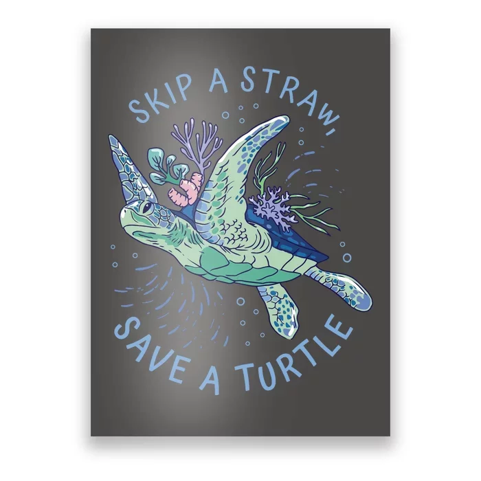 Skip A Straw Save A Turtle Ocean Poster