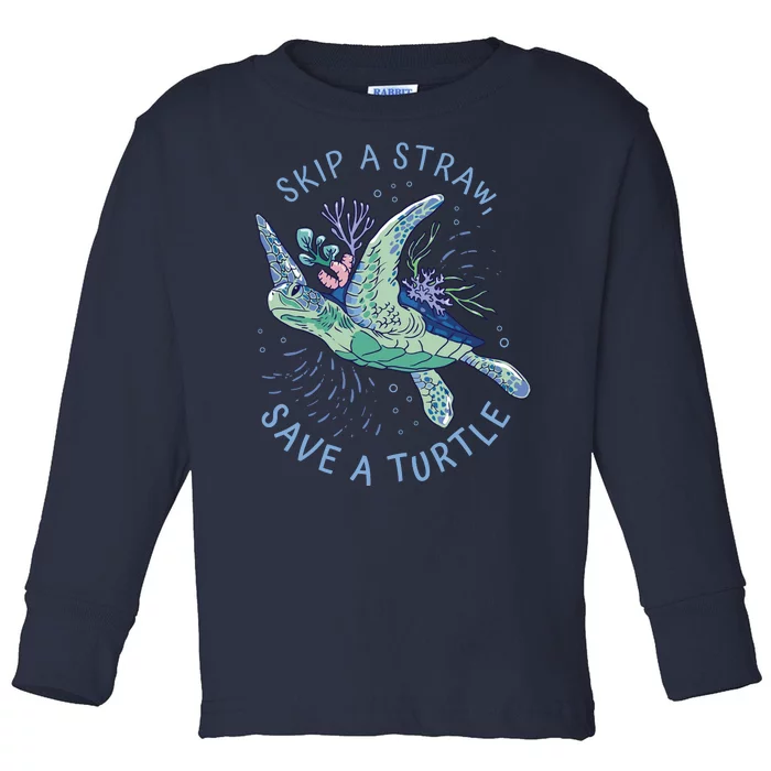 Skip A Straw Save A Turtle Ocean Toddler Long Sleeve Shirt