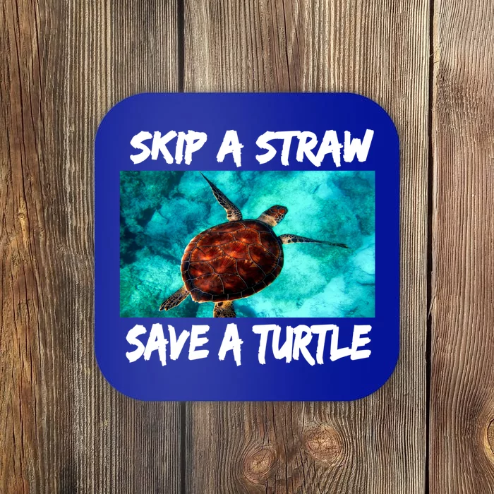 Skip A Straw Save A Turtle Gift Coaster